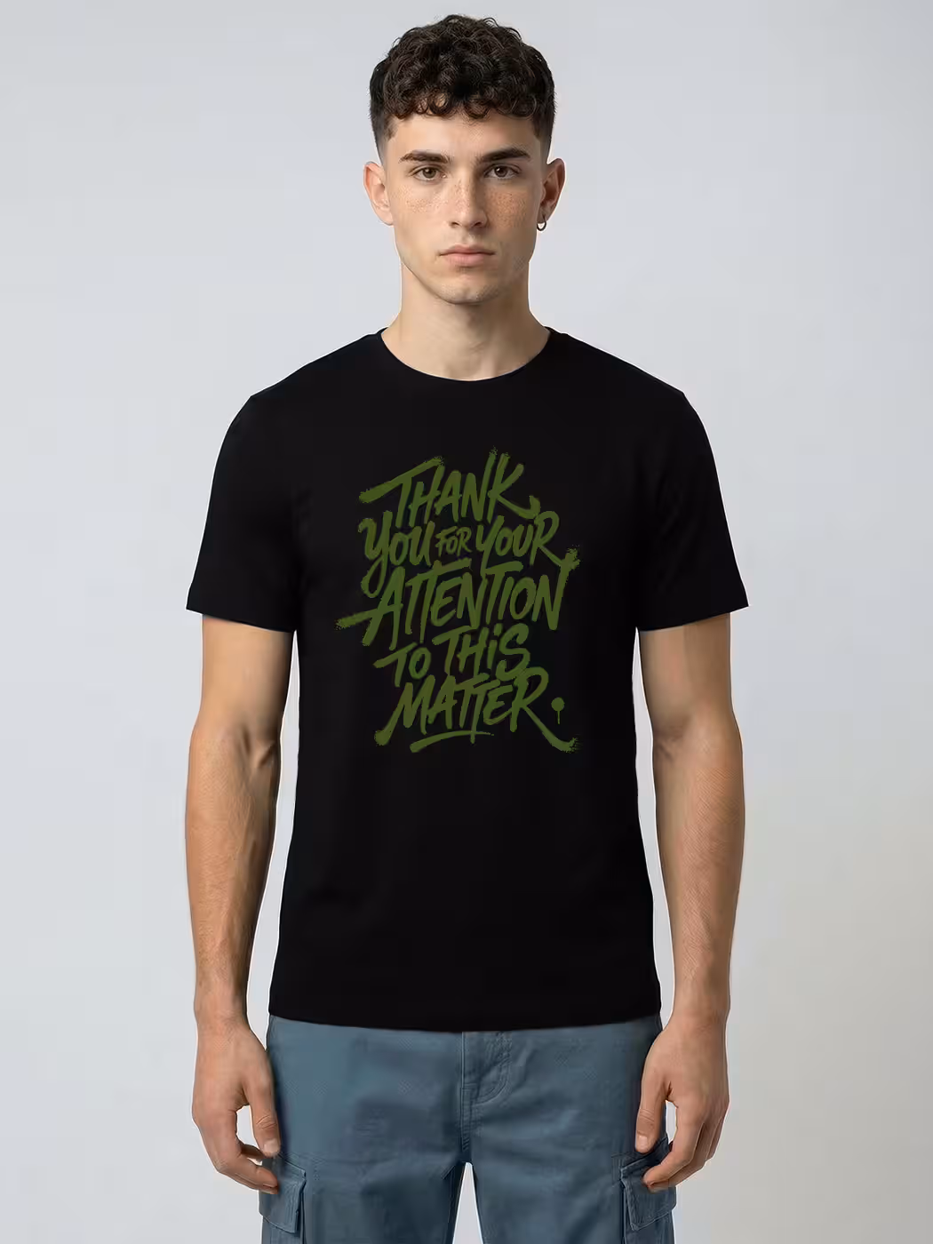 Thank You For Your Attention To This Matter T-Shirt For Men - Half Sleeve
